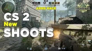 Counter strike 2 Shoots ( Arms Race )