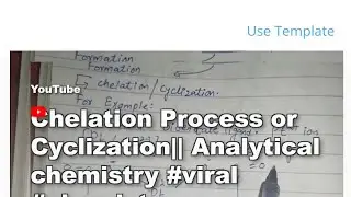 Chelation Process or Cyclization|| Analytical chemistry #viral #chemistry #education