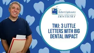TMJ: 3 Little Letters with Big Dental Impact