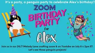 Alex's Zoom Birthday party
