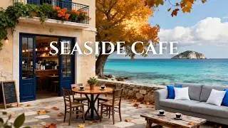 The Best Relaxing Soundscapes &bull; Seaside Cafe &bull; Lofi Ambient Music &bull; Chillout Relaxation
