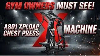 Gym Owners Must See! A801 Xpload Chest Press Machine | NB Fitness