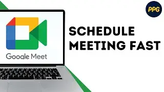 How to Schedule a Meeting in Google Meet ?