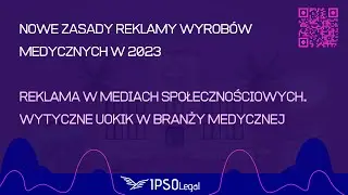 REKLAMA WYROB&Oacute;W MEDYCZNYCH 2023 - NOWE ZASADY
