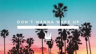 Capital Kings   Don't Wanna Wake Up Bass Boosted