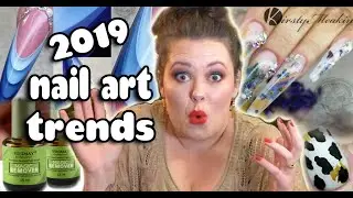 2019 NAIL ART TRENDS // BEST, WORST & SCARIEST