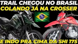 NOVA MOTO TRAIL NO BRASIL AMEA&Ccedil;ANDO FORTE A CROSSER 150 E SHI 175