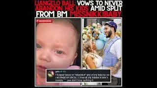 ЛИАНДЖЕЛО БОЛЛ ОБЕЩАЕТ НИКОГДА НЕ БРОСАТЬ СВОИХ ДЕТЕЙ ИЗ-ЗА РАСКОЛА MISSNIKKIBABY!!!