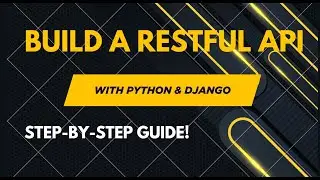 Django REST API from Scratch – Full Step-by-Step Tutorial!