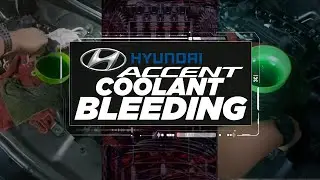 HYUNDAI ACCENT COOLANT BLEEDING