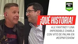 &iexcl;Ale #Fantino y la imperdible historia de vida de #Vito #DePalma en #ESPNFCShow!