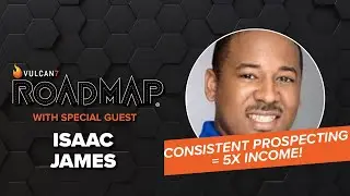 How To Create More Income With Consistent Prospecting: ROADMAP Season 8 Episode 9