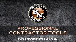 BNProducts-USA&trade; - Tools for the Professional Contractor