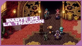 SEA OF STARS #34 | LA TRAICIÓN | #gameplay en Español