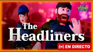 THE HEADLINERS -  CAPTURANDO A CODZILLA (FULL 2K)