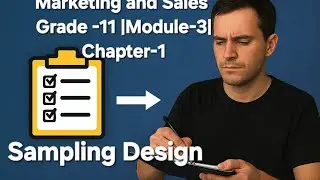 #sampling design | Grade -11| Module -3|Chapter -2| Marketing and sales management @yenetutorial 