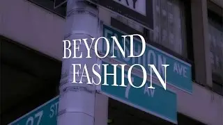 BEYOND FASHION