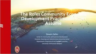 Three Types of Community Economic Development: Understanding Where Your Work Fits in the Discipline