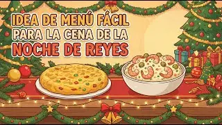 Menú FÁCIL de tapeo para la noche de Reyes 🎄🎁