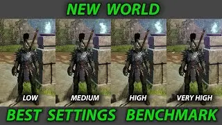 New World BEST SETTINGS Benchmark Tested