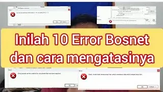 PATEN! CARA ATASI 10 MACAM ERROR BOSNET || Adm Gudang