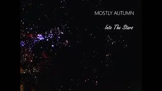 'Into The Stars' by Mostly Autumn
