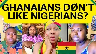 Ghanaians Don't Like Nigerians Keh
