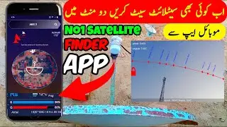 Best Satellite Finder App 2025 | mobile app se dish set Karne Ka tarika | best app Satellite Finder
