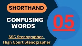 Shorthand English Confusing Words (05) ||Similar Strokes|| Shorthand Outlines||