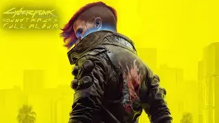 Cyberpunk 2077 & Phantom Liberty DLC OST Full Album Official Soundtracks Original Score