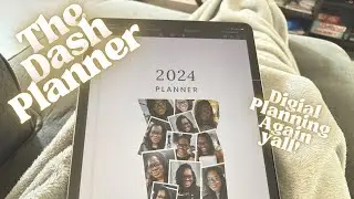 The Dash Planner Set Up / Restarting My Digital Journey for Personal, Faith, Journaling and Business