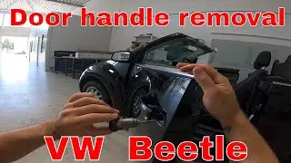Door handle removal VW Beatle