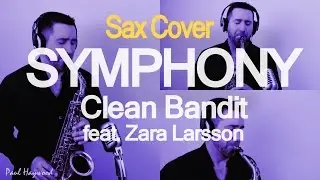 Symphony by Clean Bandit - 🎷 Saxophone Cover 🎷 by Paul Haywood