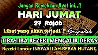 Sempatkan Baca 1x Setelah Subuh| Doa Pembuka Rezeki Dari Segala Penjuru, Pelunas Hutang