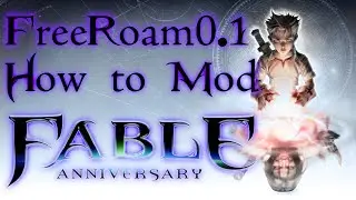 How to Install Freeroam 0.1 on Fable Anniversary (Remove Invisible Barriers)