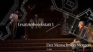 Ersatzteilwerkstatt | Der Mensch von Morgen