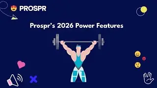 Prospr's 2026 Power Features