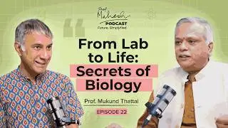 CRISPR, Vaccines & Biotech: Exploring Life Sciences with Prof. Mukund Thattai | Episode 22