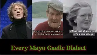 Every Irish Gaelic Dialect in Mayo