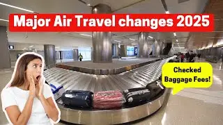 Major Air Travel Changes Coming in 2025