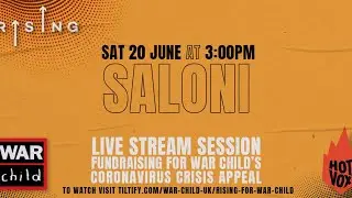 RISING Featuring Saloni - War Child UK