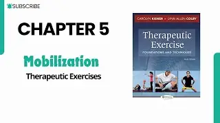 Kaltenborn concept of mobilization | Mobilization and Manipulation |Chapter 5 |Therapeutic exercises