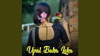 UPAL BAHA LEKA