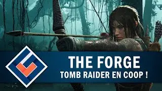 THE FORGE : Le DLC coop de Tomb Raider | GAMEPLAY FR