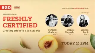 RGD Webinar: Freshly Certified &mdash; Creating Effective Case Studies