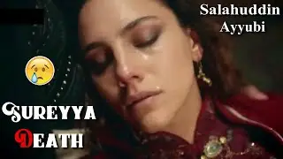 Surreya Hatun Death Scene in Sultan Salahuddin Ayyubi - Season 1
