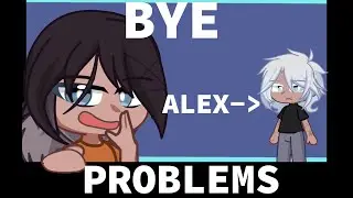 Bye Lena Problems Meme | Ethan & Xander (Zeyn_Syre OCs)
