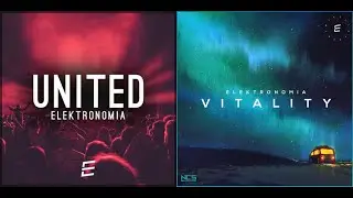 Elektronomia - United / Vitality [Mashup] | RaveDJ