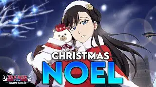 *NEW* BEST SPEED UNIT IN THE GAME?!? CHRISTMAS NOEL SHOWCASE!!! Bleach: Brave Souls