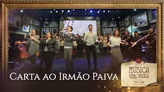 CARTA AO IRMÃO PAIVA » Música Legionária